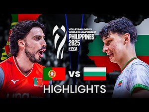 BULGARIA 🇧🇬 vs PORTUGAL 🇵🇹 | Highlights | Men's Volleyball World Championship 2025