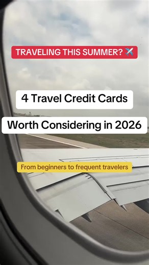 Traveling this summer? ✈️ These are 4 travel credit cards worth considering in 2026, whether you want no annual fee, flexible points, simple miles or premium airport lounge benefits. The best card is not always the one with the biggest welcome bonus. Choose one that fits your normal spending, travel habits and budget. Most importantly, only use a rewards card when you can pay the balance in full every month. Which travel credit card are you currently using? #TravelCreditCards #CreditCardTips #Tr