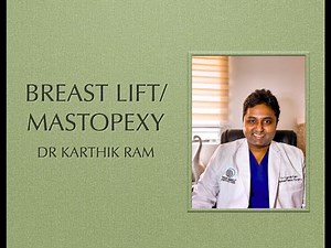 BREAST LIFT/ MASTOPEXY SURGERY TYPES & COMPLICATIONS CHENNAI