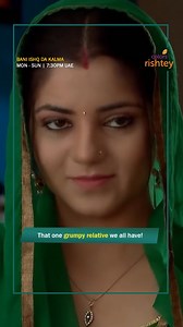 4.7K views · 180 reactions | Meet the ‘human raincloud’ at family gatherings, A.K.A our Bua’s! Watch #BaniIshqDaKalma on Colors Rishtey Asia. BANI ISHQ DA KALMA | MON - SUN | 7:30PM UAE #ColorsRishteyAsia #ShowsOnColorsRishteyAsia #BaniIshqDaKalmaOnColorsRishteyAsia | Colors Rishtey Asia | Facebook