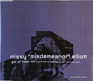 Missy "Misdemeanor" Elliott - Get Ur Freak On (Superchumbo's Superfreakon Mix - Short Intro Edit)