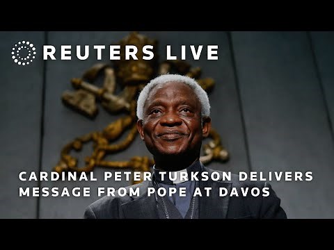 LIVE: Cardinal Peter Turkson delivers special message from Pope at Davos | REUTERS