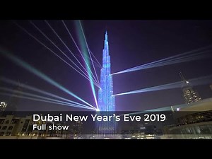 Dubai New Year's Eve 2019 - Full version