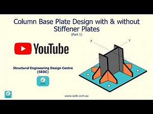 Column Base Plate Design with & without Stiffener Plates - Basic Concepts (Part 1)