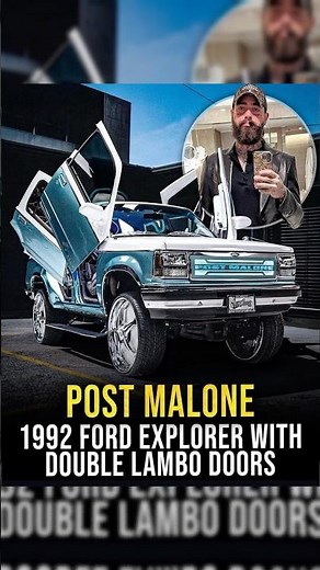 Post Malone - 1992 Ford Explorer with Double Lambo Doors 🔥😱