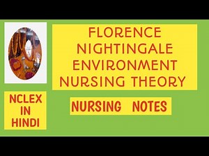 FLORENCE NIGHTINGALE ENVIRONMENT NURSING THEORY#NURSING theory#‪@AnitaSharmaGyan‬ NCLEX IN HINDI