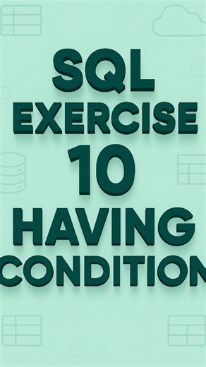 VisualBookAI on Instagram: "HAVING condition in SQL - SQL Exercise 10 #visualbookai #sql #sqldatabase #sqlserver #sqlquery #database #data #datacenter"