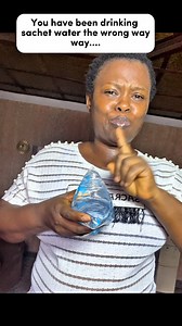 426 reactions · 51 comments | You have been drinking sachet water the wrong way. Watch and learn | Cynthia Uchechi Umeh | Facebook