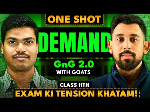 Day 3 GNG 2.0 | Demand | Chapter 3 | Class 11 | Economics