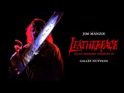 Jim Manzie: Leatherface, The Texas Chainsaw Massacre III Theme [Extended by Gilles Nuytens]