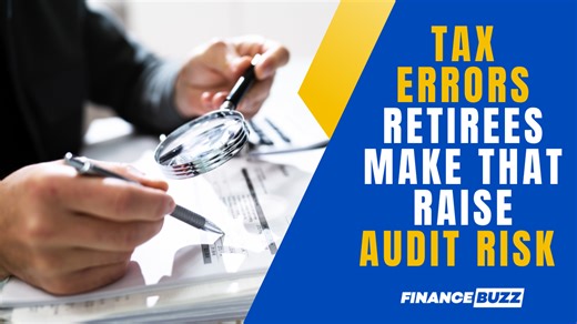 7 tax mistakes many retirees make that could trigger an audit
