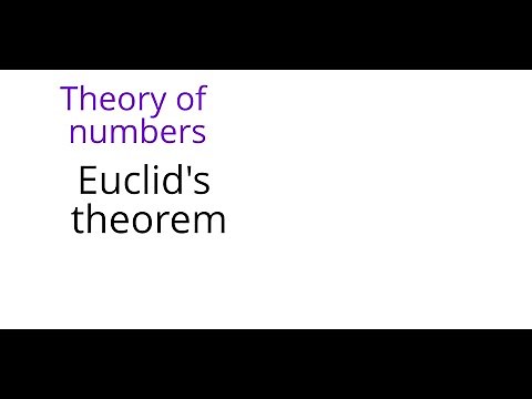 Theory of numbers: Euclid's theorem