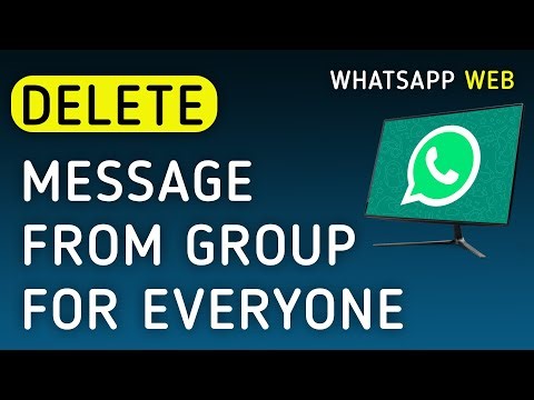 How To Delete A Message From Group For Everyone On WhatsApp Web On PC (New Update)
