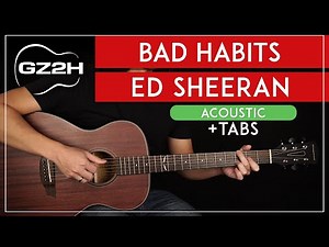 Bad Habits Acoustic Guitar Tutorial Ed Sheeran Guitar Lesson |Fingerpicking|
