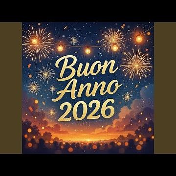 Buon anno 2026 (Ci ritroveremo a gennaio) (Buon 2026)