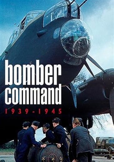 Bomber Command: 1939-1945 - watch streaming online
