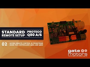 Pedestrian Opening: How to programme a remote for Proteco Q80A / Q80A/S control unit & electric gate