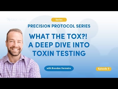 Precision Protocol Series: What the Tox?! A Deep Dive Into Toxin Testing | Biocanic Ep. 5