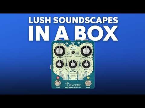 EarthQuaker Devices Towers Soundscape Generator Pedal Demo with Jamie Stillman