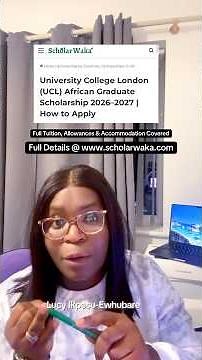 UCL UK African Graduate Scholarships for MSc. Full details on ScholarWaka website. See Below ⬇️