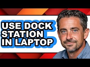 How to Use Dock Station in Laptop - Easy Guide