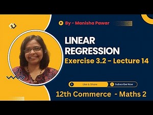 HSC | Class 12 | Maths 2 | Lesson 3 | Linear regression | Exercise 3.2 Q4 Part 2 | Lecture 14