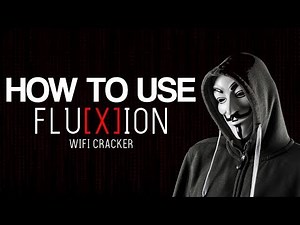HOW TO USE FLUXION - WIFI HACKING TOOL (Smiley)