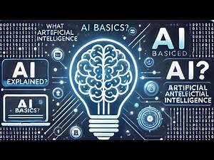 "AI Basics Explained: What is Artificial Intelligence? | Beginner’s Guide to AI"