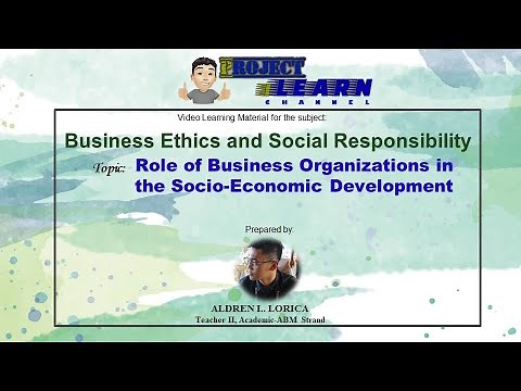 Business Ethics - Lesson 1 : Role of Business in the Socio-economic Development
