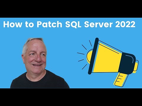 How to Patch SQL Server 2022
