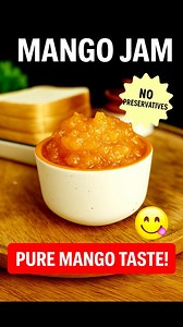 MANGO JAM • Scoop out the pulp from 3 ripe mangoes into a bowl. • Transfer the pulp to a blender and blend until smooth. • Pour the mango puree into a pan. • Add 3/4 cup of sugar and mix thoroughly. • Cook the mixture on medium heat, stirring occasionally, for about 15 minutes. • Add 1 tablespoon of lemon juice (this helps preserve the jam), mix well and cook it for another 2 minutes. • To check if the jam is ready, drop a small amount onto a plate. If it doesn't run or spread, it's perfectly do