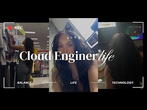 Cloud Engineer | Day in the Life Vlog