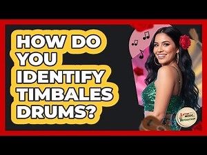 How Do You Identify Timbales Drums?