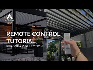 Master Your Azenco Outdoor Pergola With This How to Use the Remote Control Tutorial | Azenco Outdoor
