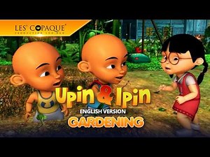 Upin & Ipin - Gardening (English Version) [Full Episode]