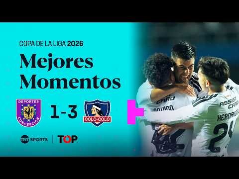 Highlights | 🟣⚪ Deportes Concepción 1 - 3 ⚪⚫ Colo-Colo | League Cup 2026 - Matchday 2