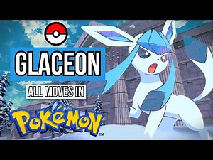 Glaceon - All moves in Pokémon Anime
