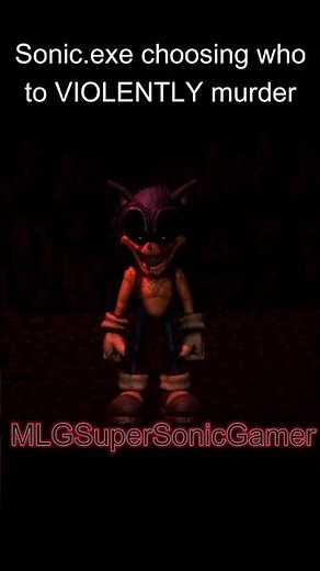 sonic.exe choosing who to violently murder #shorts #sonic #sonicexe