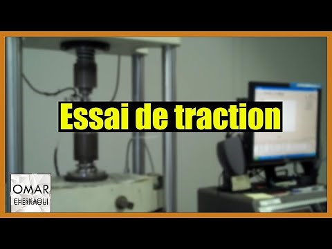 Essai de traction - tensile test