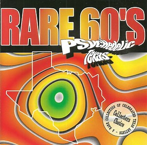 Various - Rare 60's Psychedelic Texas