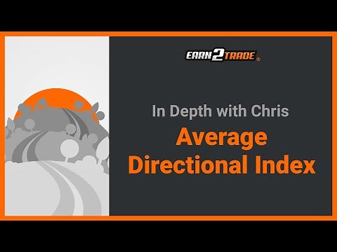 How to Use The Average Directional Index (ADX) in Trading