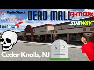 Dead Mall - Cedar Knolls Plaza, Cedar Knolls NJ