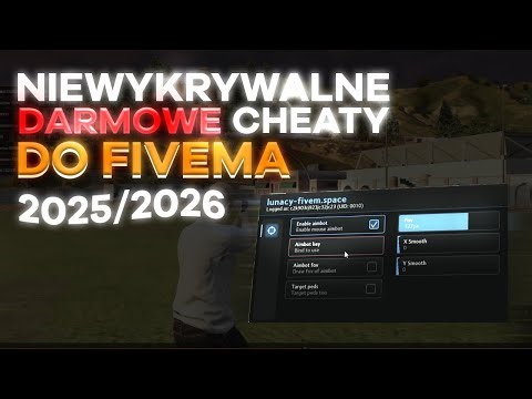 [2025] DARMOWE NIEWYKRYWALNE CHEATY DO FIVEM NAJLEPSZE