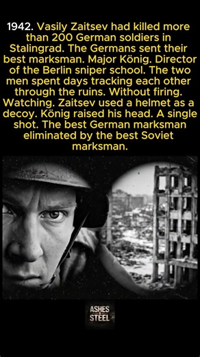 The most famous sniper duel in history among the ruins of Stalingrad