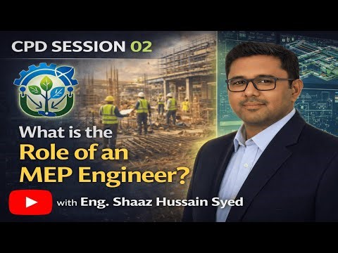 Role of an MEP Engineer Explained | Design vs Supervision vs D&B | CPD Week 2