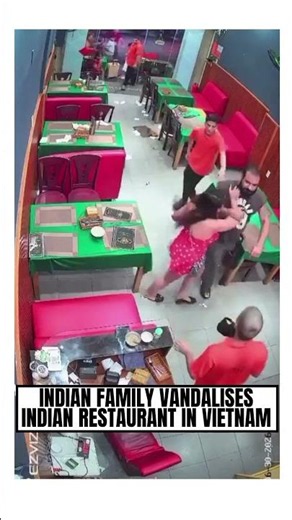 #Shocking Indian Family Vandalises Indian Restaurant In #Vietnam #viral