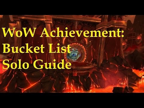 WoW Achievement: Bucket List SOLO Guide (Glory of the Firelands Raider)
