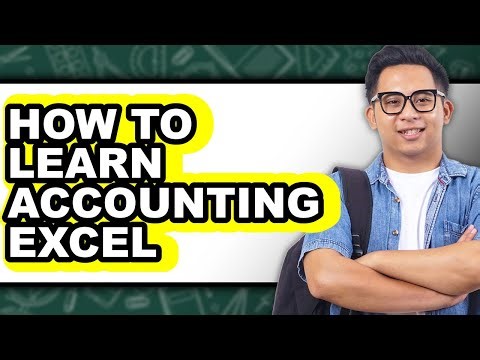 How to Learn Accounting Excel - Step by Step