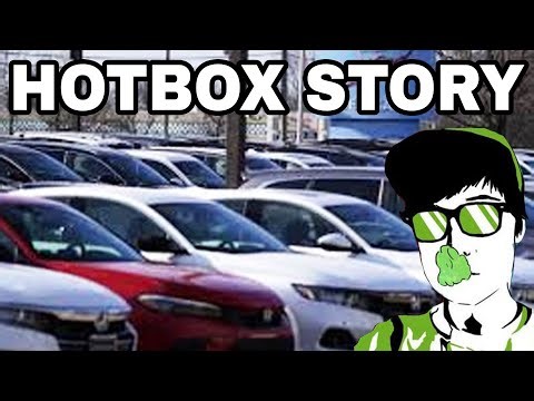 HOTBOXING A CAR IN A DEALERSHIP