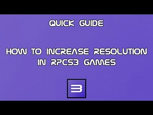RPCS3 Tutorial - How to Increase Resolution In Games